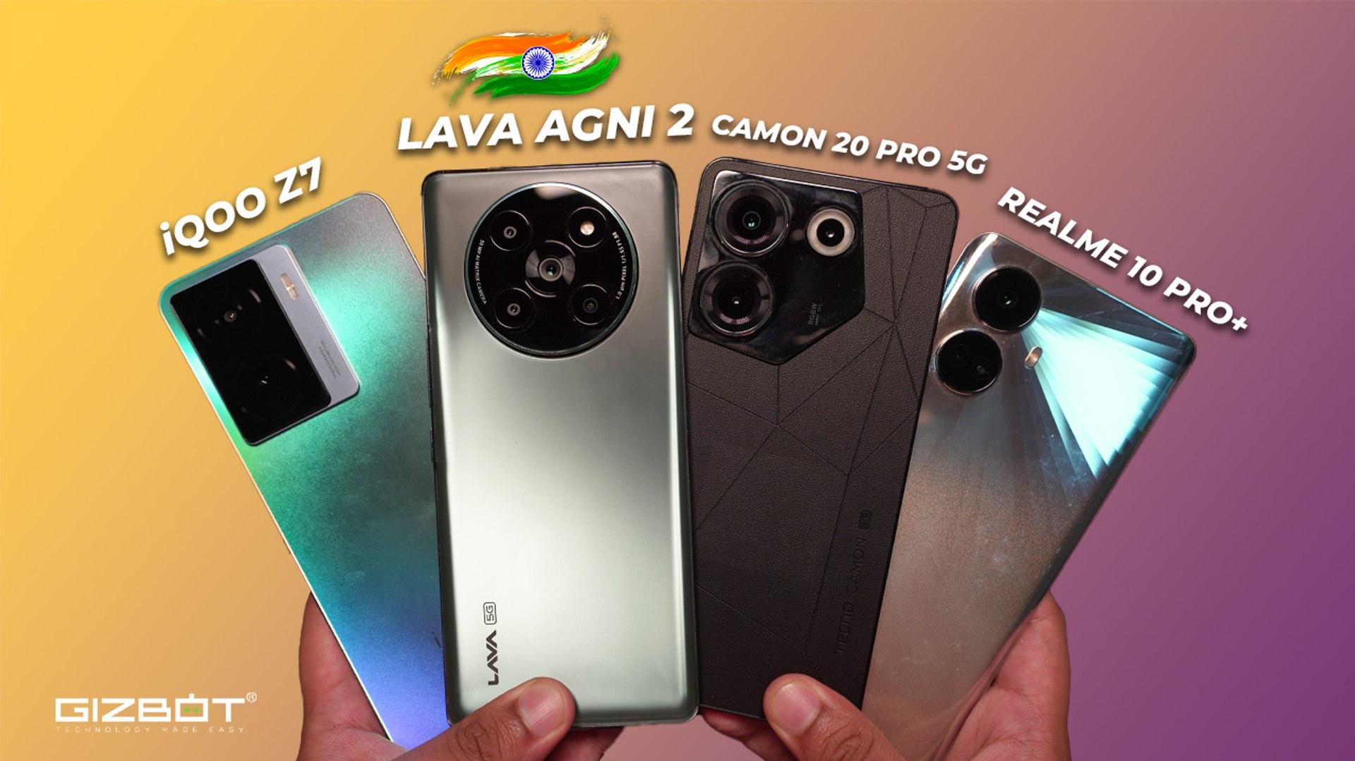 Lava Agni Vs Iqoo Z7 Realme Pro Plus Tecno Camon