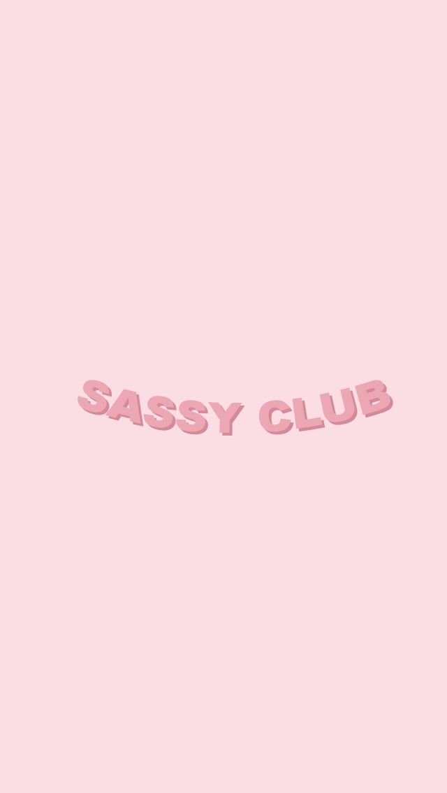 You Are Sassy 7u7 Lol Wallpaper Pink iPhone