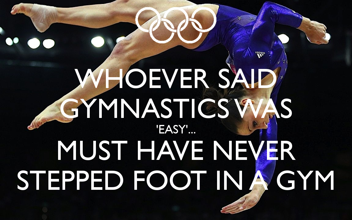 Said Gymnastics Was Easy Must Have Never Stepped Foot In A Gym Png