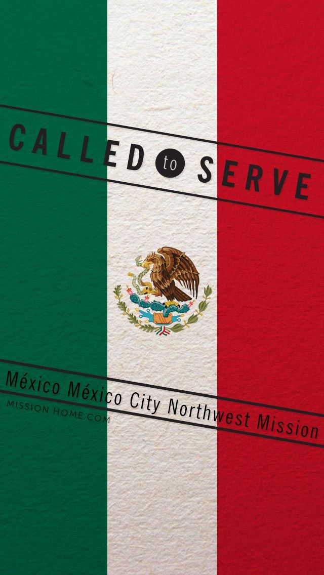 iPhone Wallpaper Called To Serve Mexico City Northwest