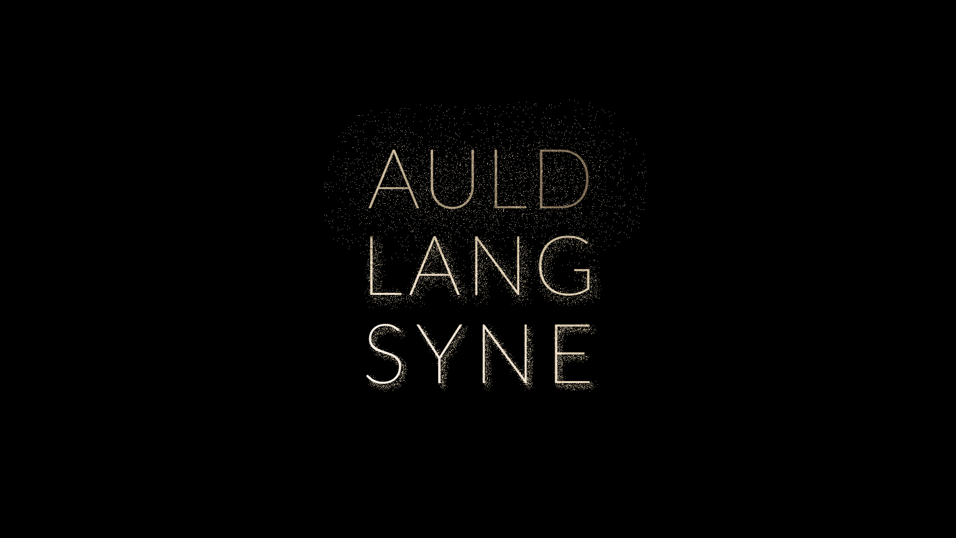 Auld Lang Syne Wallpaper