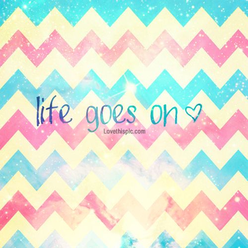 Life Quotes Girly Quote Colorful Colors Goes On More