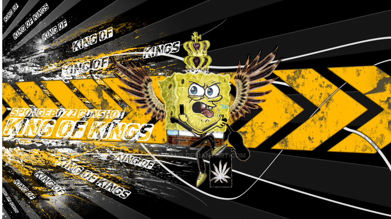 Spongebozz Gunshot King Of Kings Wallpaper By Yami0815