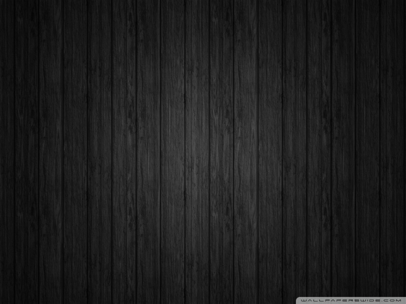 Black Background Wood HD Desktop Wallpaper Widescreen High