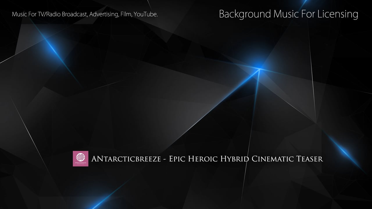 Antarcticbreeze Epic Heroic Hybrid Cinematic Teaser Background