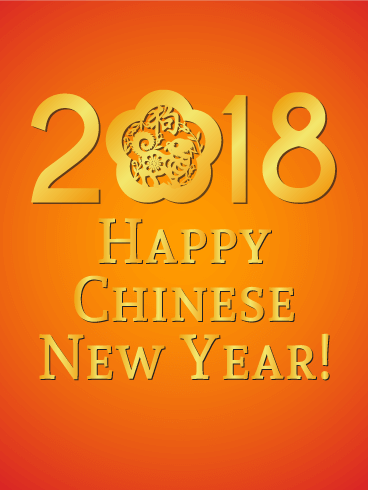 2018   Happy Chinese New Year Card Birthday Greeting