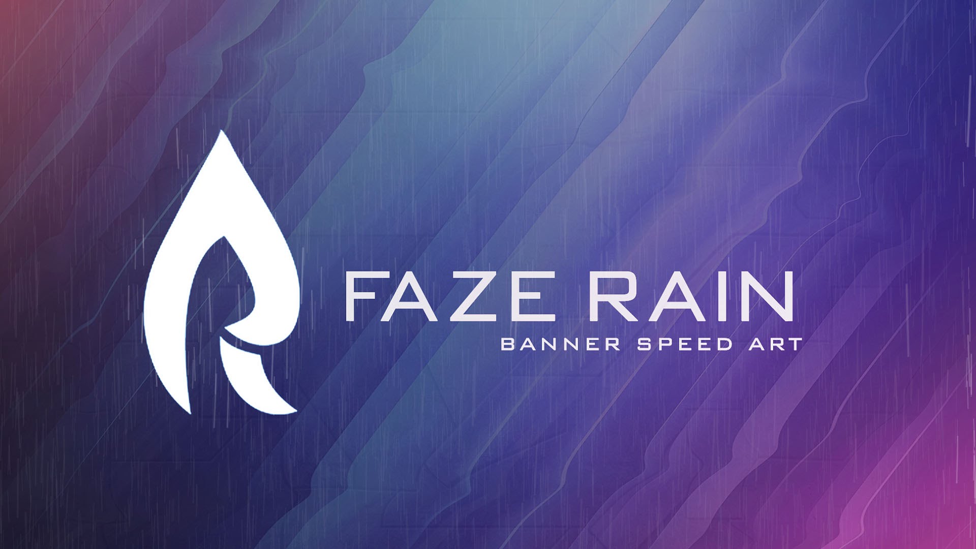 Faze Rain Banner Speed Art