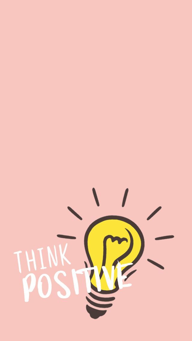 Think Positive iPhone Wallpaper For Your Phone Bulb