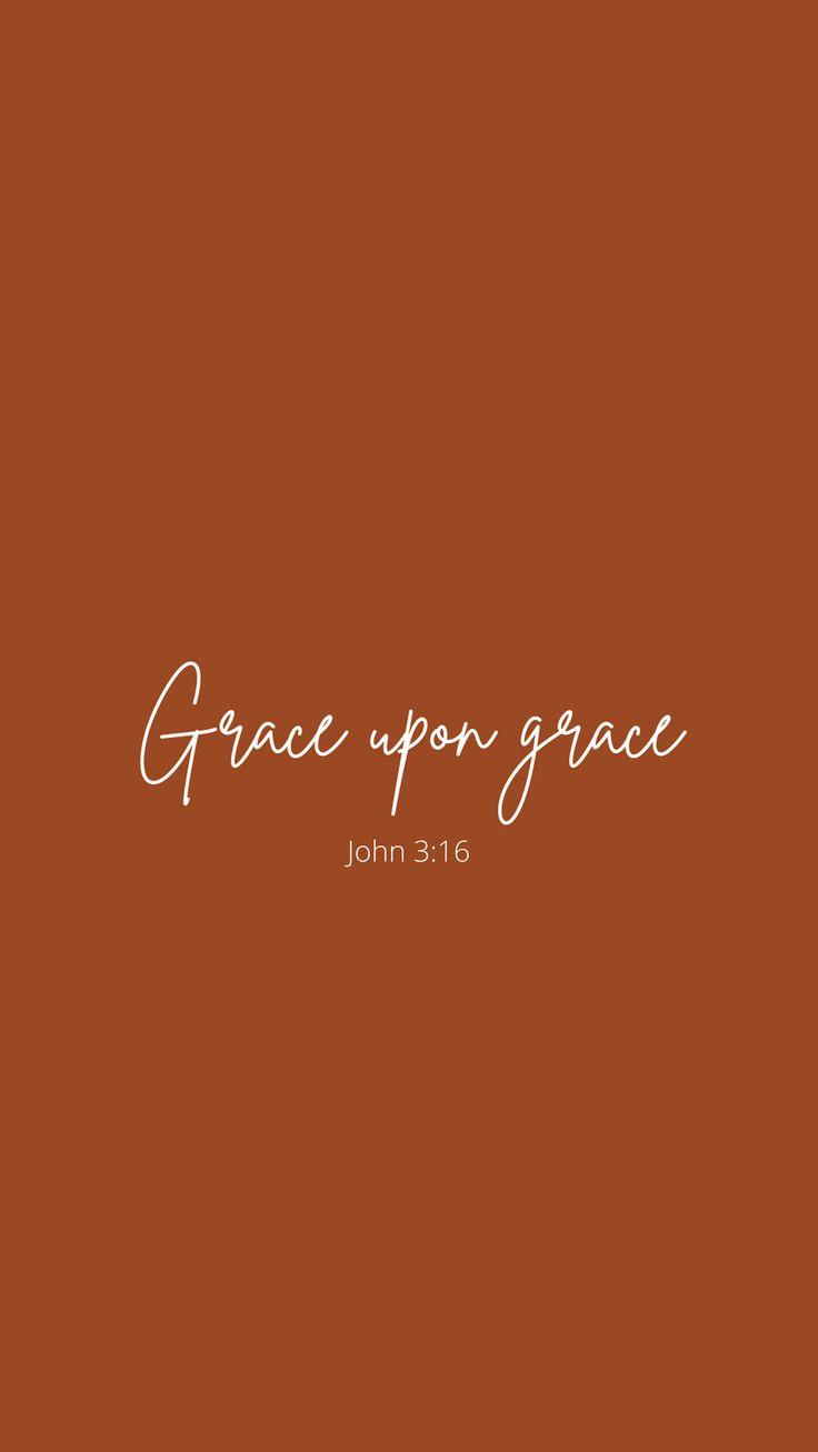 Grace Upon Wallpaper Christian iPhone Andriod Fall