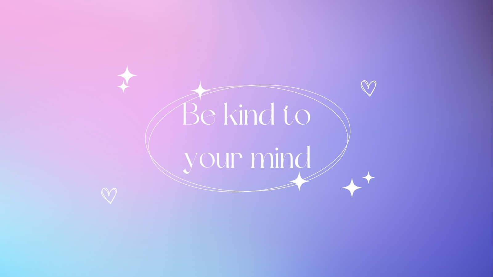 Be Kind Wallpaper