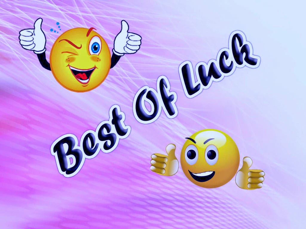 Best Of Luck HD Wallpaper Good Wishes Cards Festival Chaska