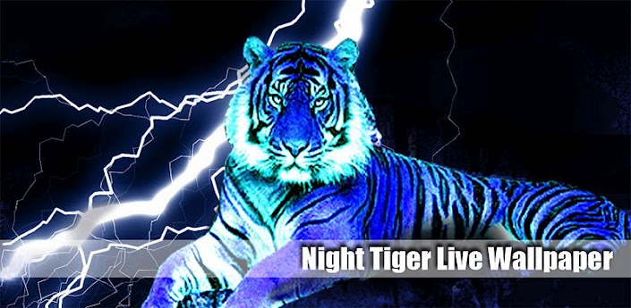 Night Tiger Live Wallpaper