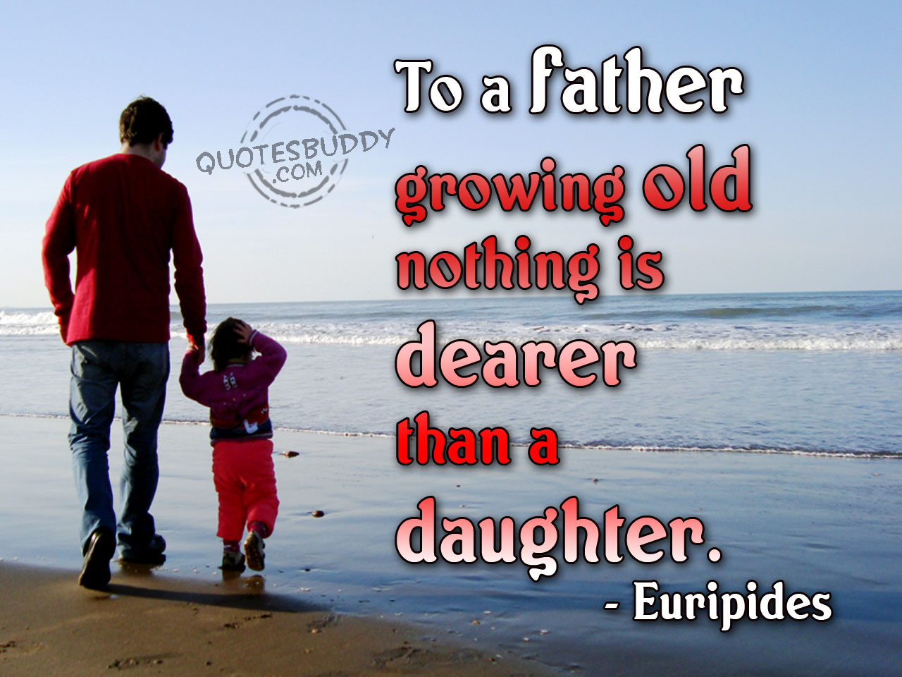 Quotes And Sayings Father Daughter Loving