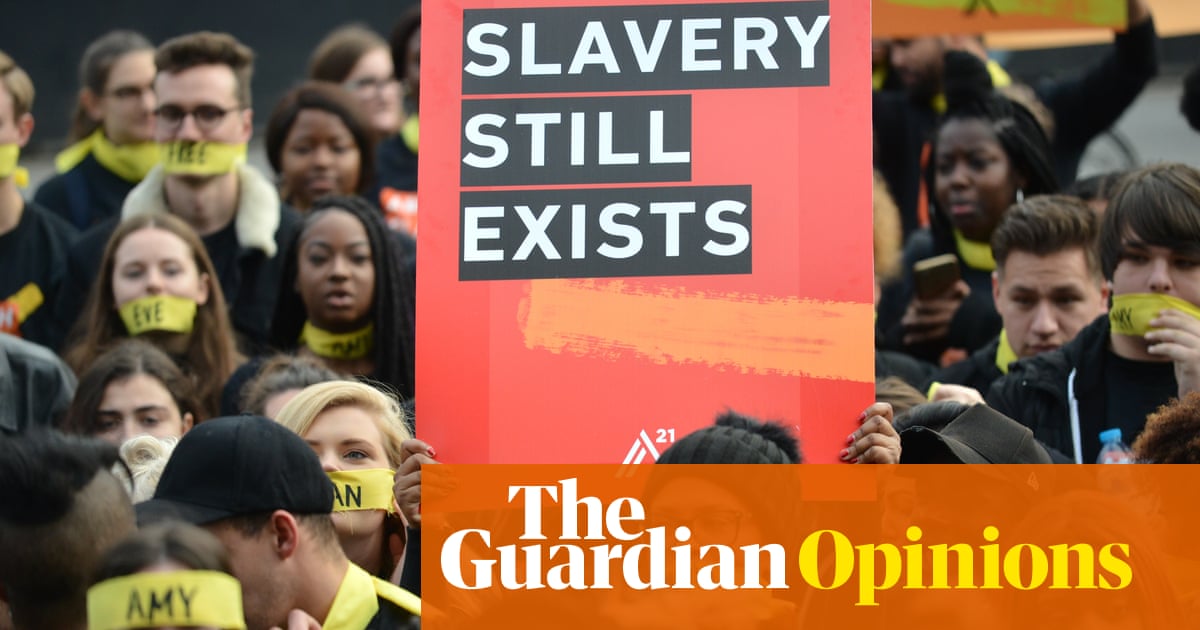 Slavery still exists in modern Britain My campaign aims to end
