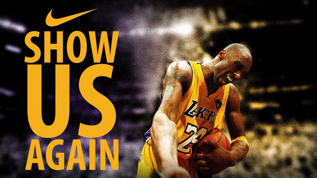Kobe Bryant You Showed Us Nike Ad New