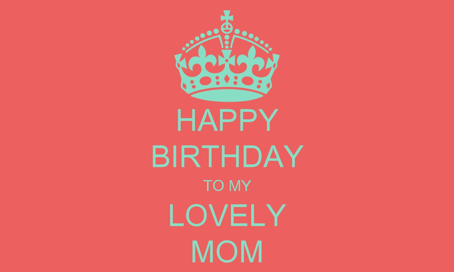 50 Best Happy Birthday Mother Wishes Images, For Mother / Mom