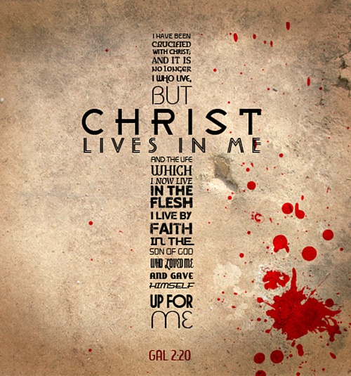Galatians 220 I have been crucified with Christ and it is no