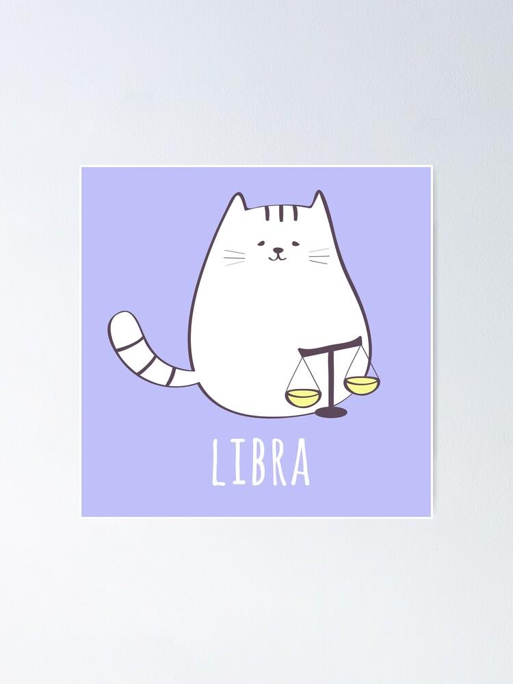 Libra Star Sign Feline Design Cute Funny Kitty Zodiac Cat Poster