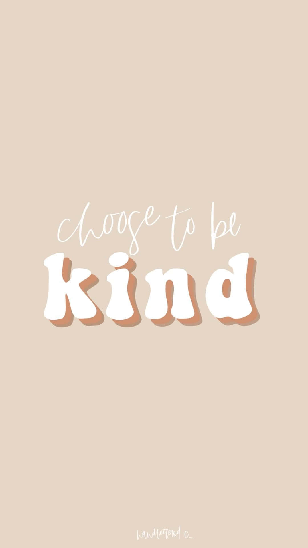 Be Kind Wallpaper