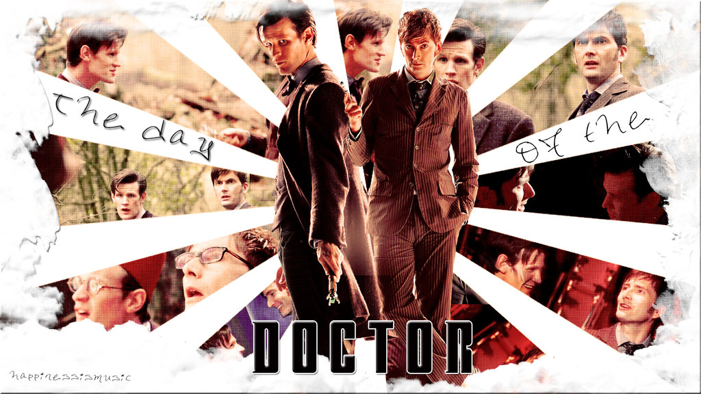 The Day Of Doctor Wallpaper By Happinessismusic