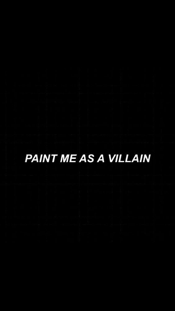 Papel De Parede Paint Me As A Villain Quote Aesthetic Phone