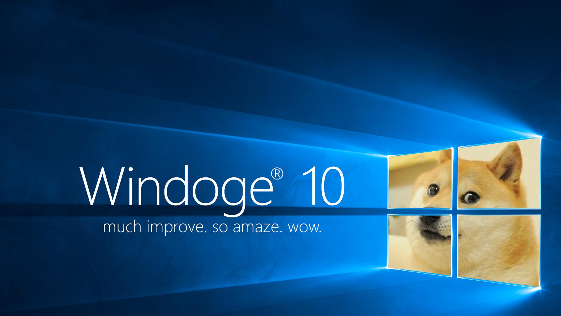 Windoge Much Improve So Amaze Wow Other