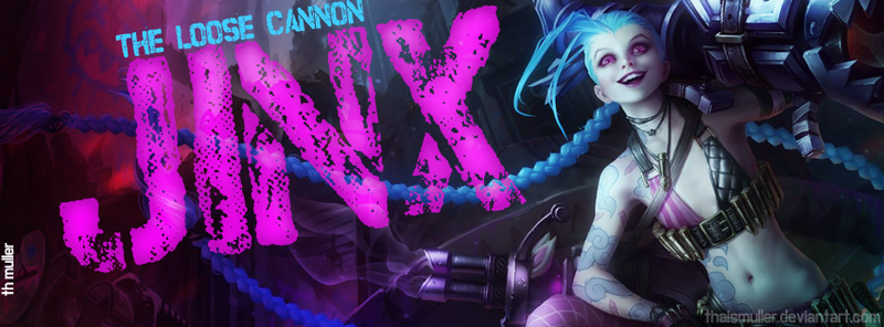 Jinx Manipulation League Of Legends By Thaismuller