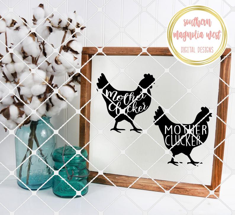 Mother Clucker Chicken Farmhouse Design Cut File SVG SVG Etsy