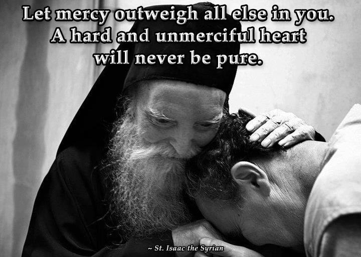 Let Mercy Outweigh All Else In You Orthodox The District