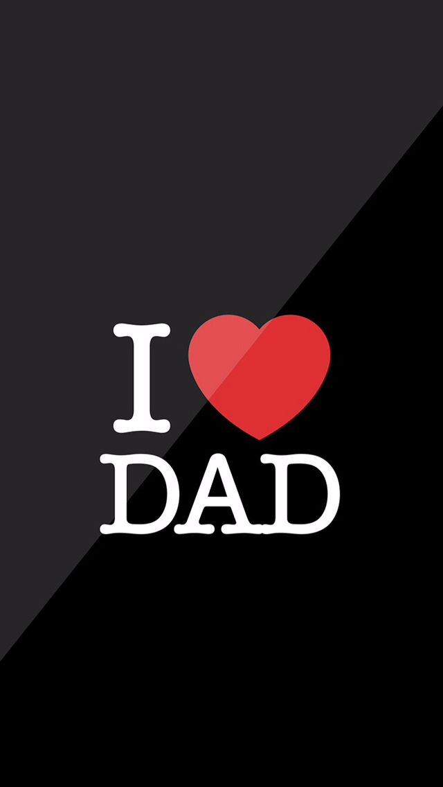 iPhone Walls Father S Day Ideas Fathers Happy