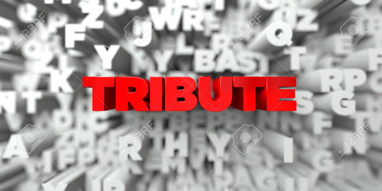 Tribute Red Text On Typography Background 3d Rendered Royalty