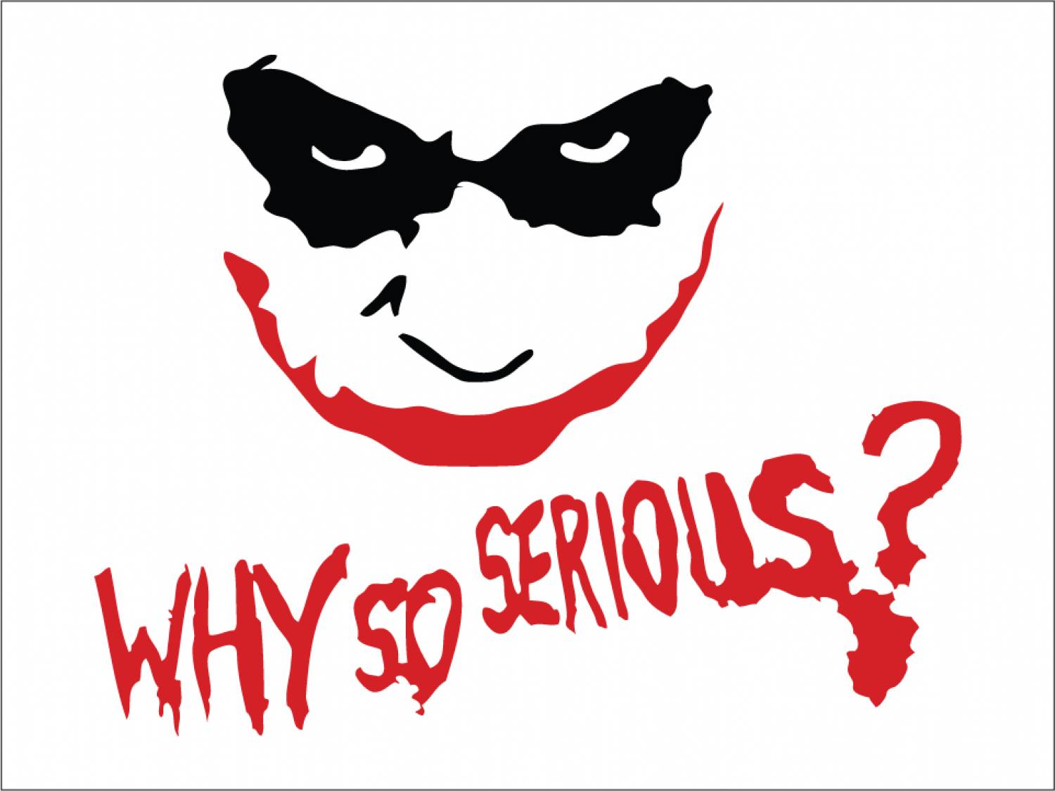 Why So Serious Wallpaper