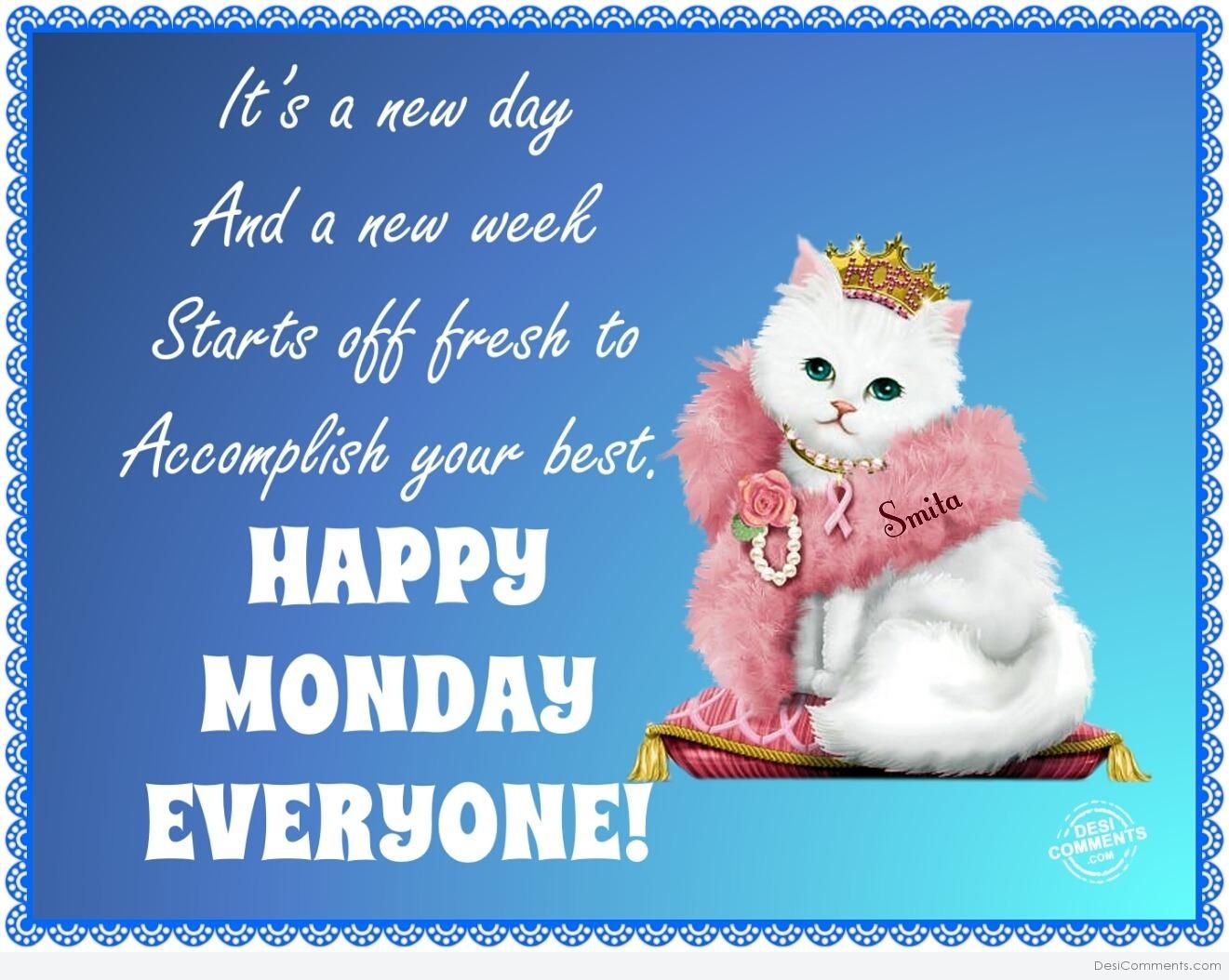 Happy Monday Everyone Pictures Photos And Image For