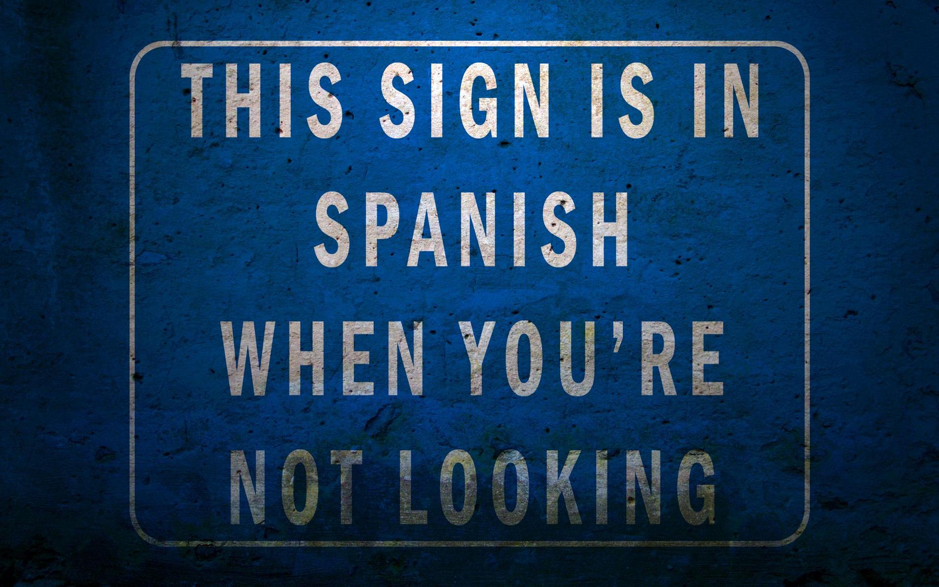 Is In Spanish HD Wallpaper Sign