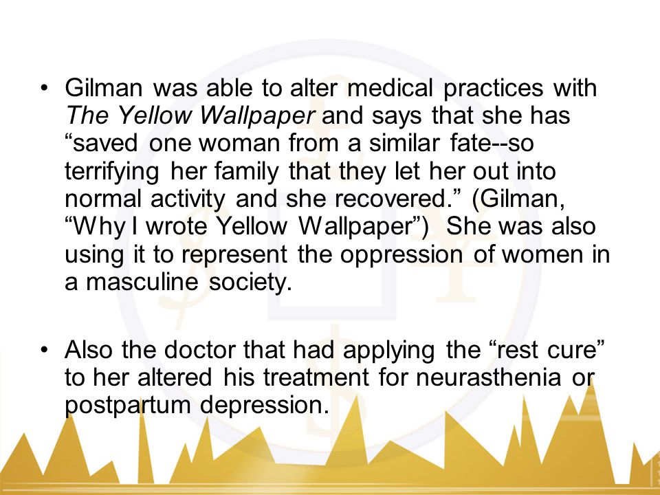 The Yellow Wallpaper By Charlotte Perkins Gilman Ppt