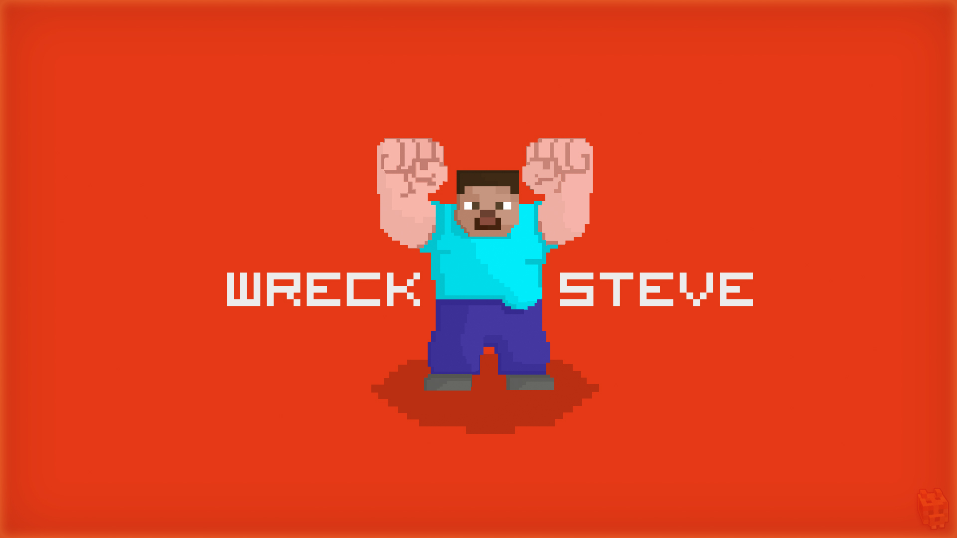 Wreck It Steve Minecraft Wallpaper By Dentvanboo