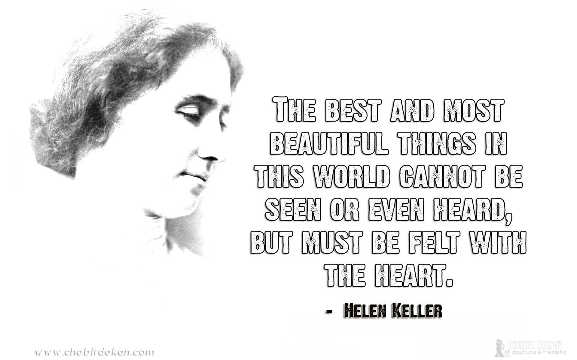 Helen Keller Quotes On Love Cute Romantic Sad