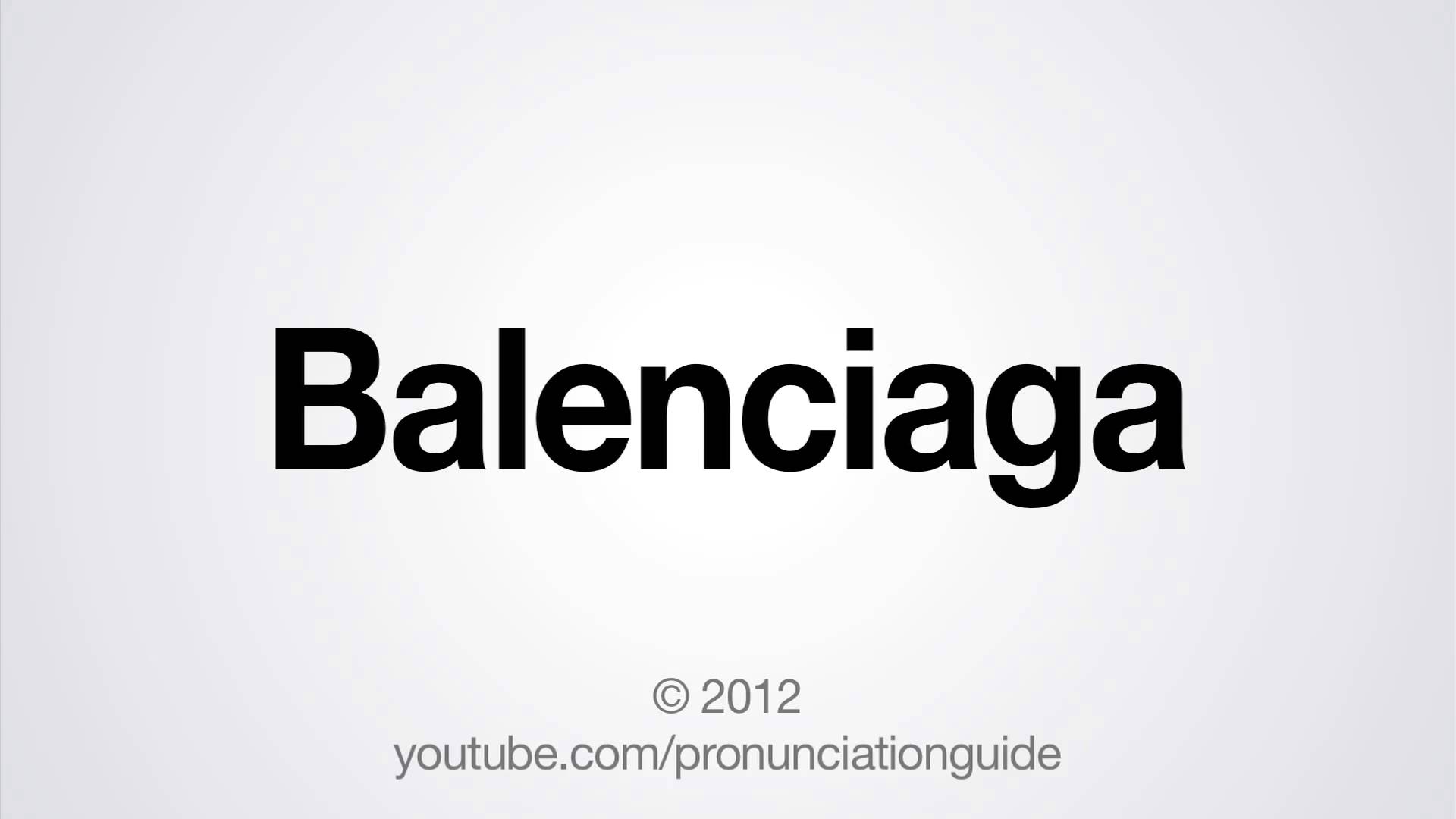How To Pronounce Balenciaga