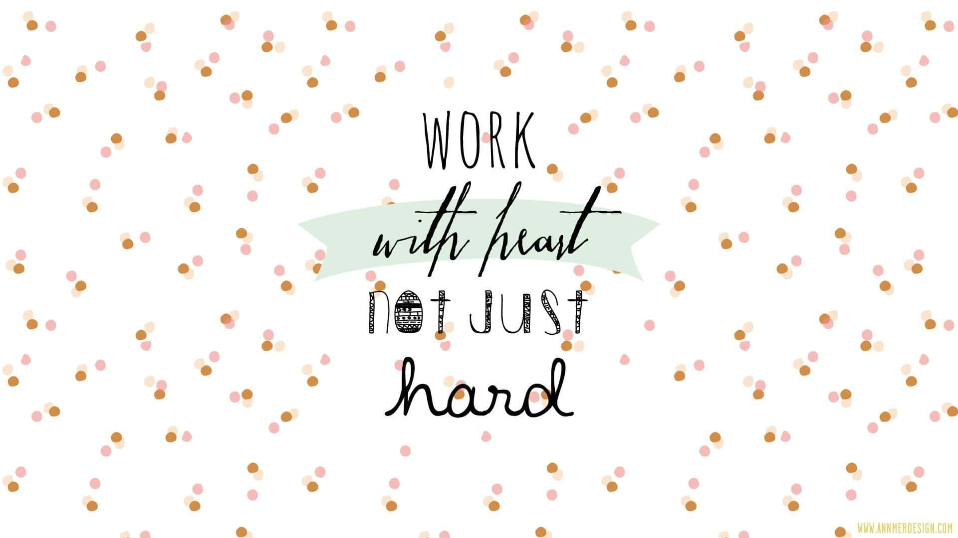 Cute Motivational Desktop Wallpaper