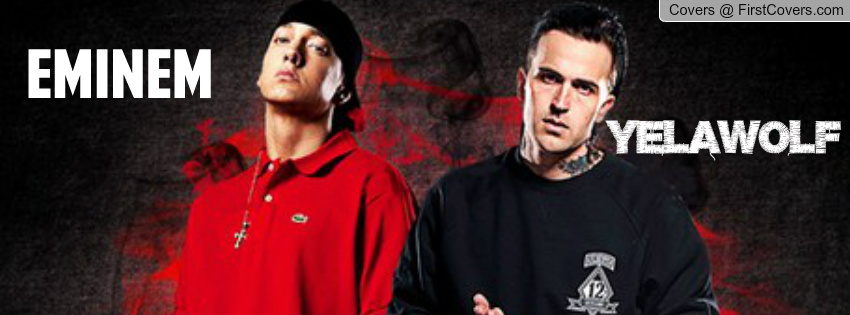 Eminem And Yelawolf Profile Cover