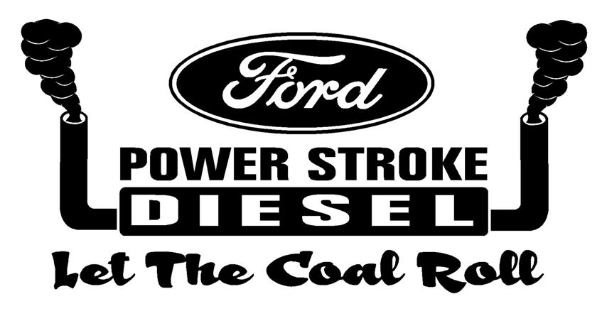 Powerstroke Diesel Sticker Power Stroke Let The Coal Roll