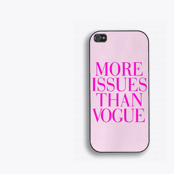 More Issues Than Vogue Phone Case Fun iPhone Unique