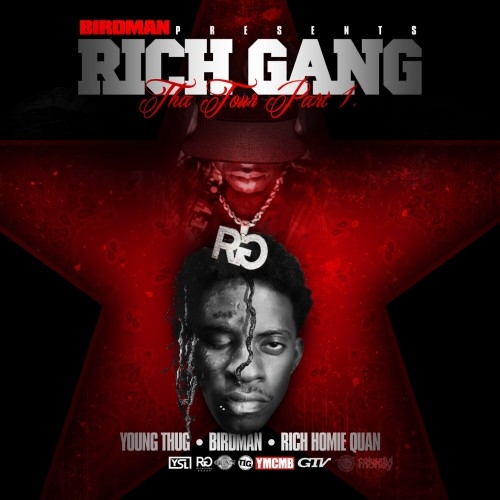 Rich Gang Young Thug Birdman Homie Quan Tha Tour Pt