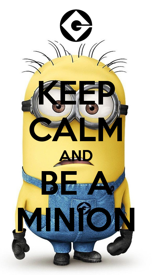 Keep Calm And Be A Minion Carry On Image Generator