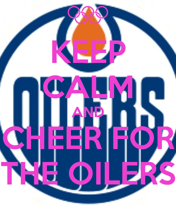 Keep Calm And Cheer For The Oilers Carry On Image