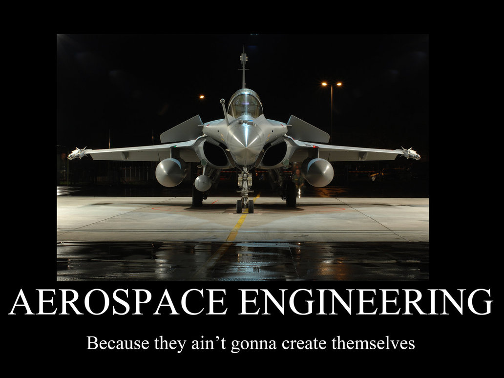 Aerospace engineering motivator by FrostySharkSpain on
