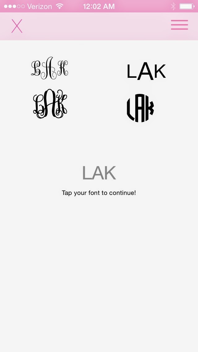 First you type inyour initials and choose a monogram font