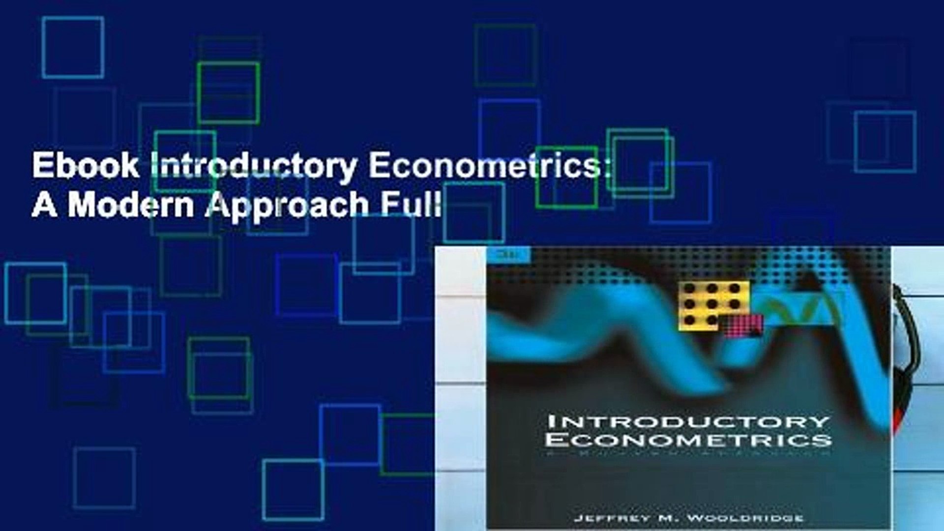 Ebook Introductory Econometrics A Modern Approach Full Video