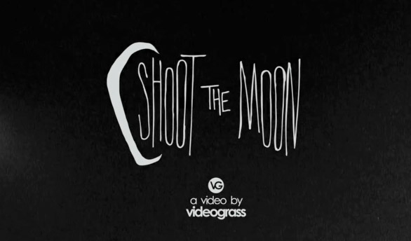 Shoot The Moon Early Teaser Jpg