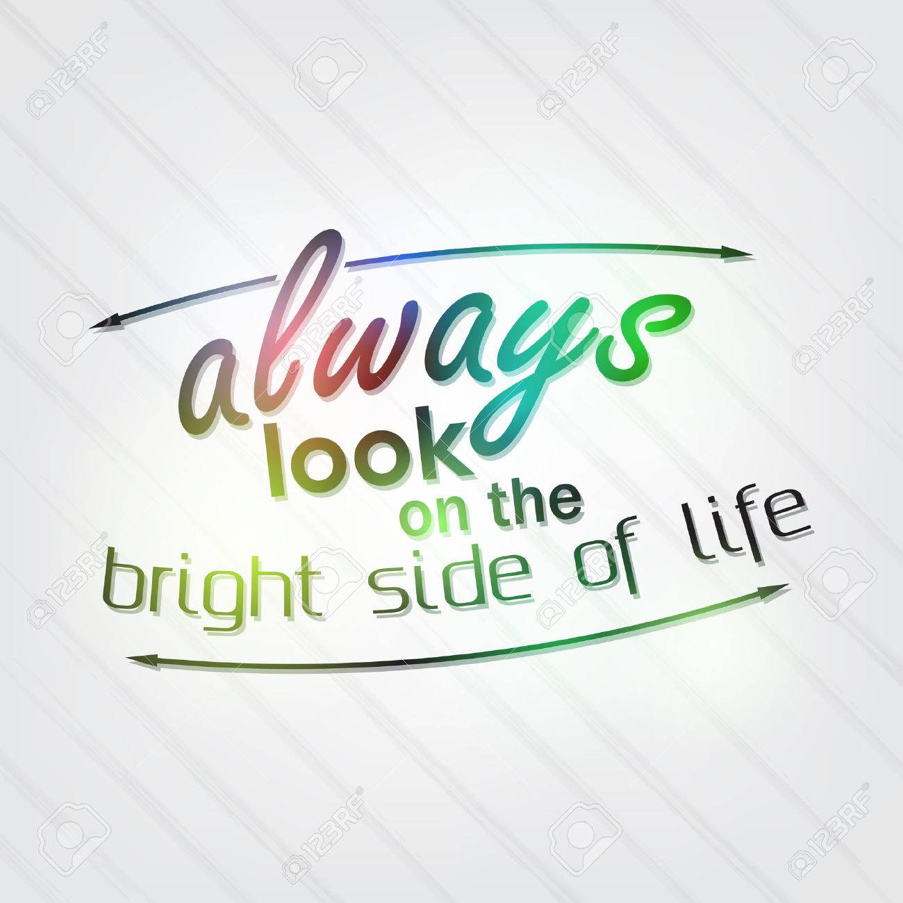 Always Look On The Bright Side Of Life Motivational Background